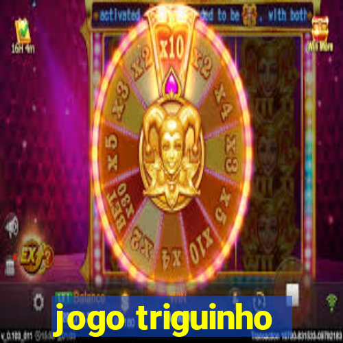 jogo triguinho